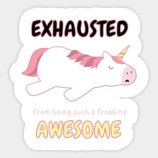 Exhausted From Being Such a Freaking Sticker